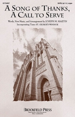 A SONG OF THANKS A CALL TO SERVE SATB/CONGREGATION/2 TRUMPET