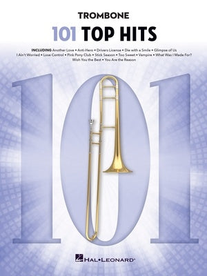 101 TOP HITS FOR TROMBONE