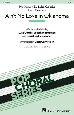 AINT NO LOVE IN OKLAHOMA FROM TWISTERS SAB/PIANO