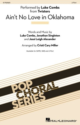 AINT NO LOVE IN OKLAHOMA FROM TWISTERS 2 PART/PIANO