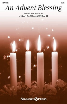AN ADVENT BLESSING SATB/PIANO
