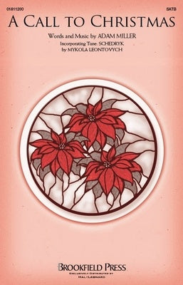 A CALL TO CHRISTMAS SATB/PIANO