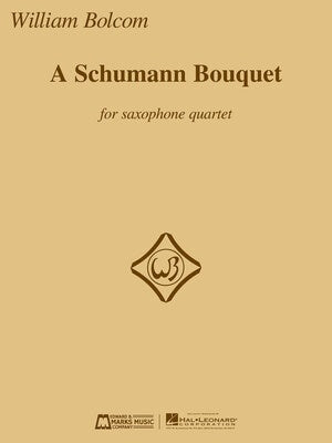 A SCHUMANN BOUQUET FOR SAX QUARTET