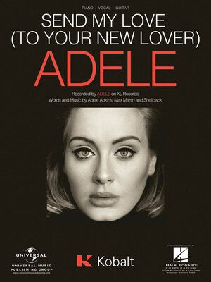 ADELE - SEND MY LOVE (TO YOUR NEW LOVER) PVG S/S