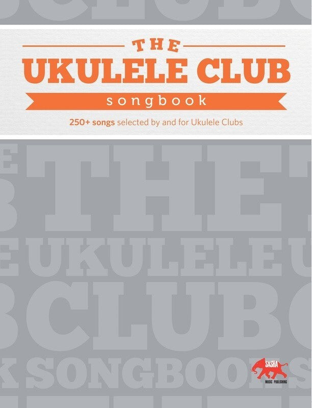 UKULELE CLUB SONGBOOK