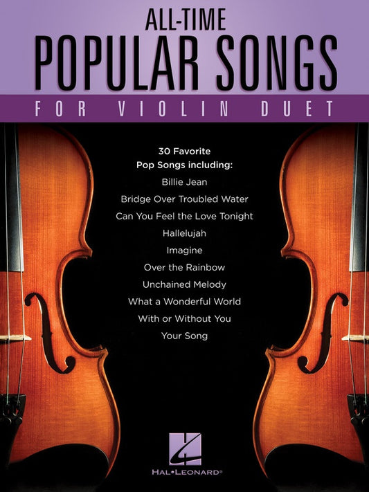 ALL TIME POPULAR SONGS FOR VIOLIN DUET