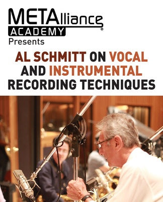 AL SCHMITT ON VOCAL AND INSTRUMENTAL RECORDING TECHNIQUES