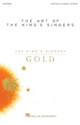 ART OF THE KINGS SINGERS SATB A CAPPELLA
