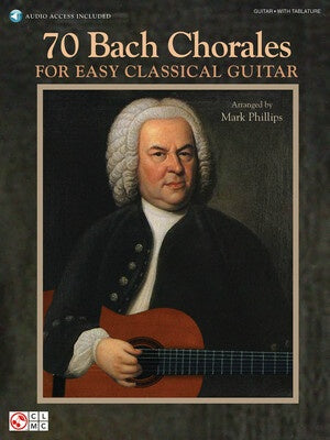 70 BACH CHORALES FOR EASY CLASSICAL GUITAR BK/CD