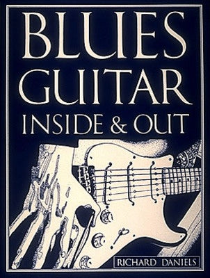 BLUES GUITAR INSIDE AND OUT GTR