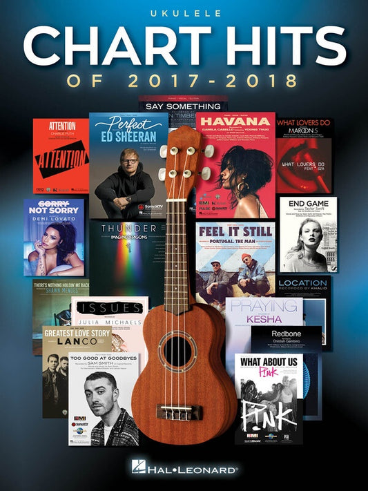 CHART HITS OF 2017-2018 FOR UKULELE