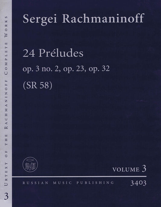 RACHMANINOFF - 24 PRELUDES OP 3 NO 2 OP 23 OP 32 PIANO