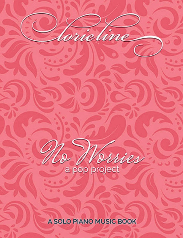 LORIE LINE - NO WORRIES PIANO SOLO