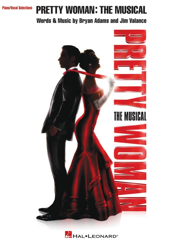 PRETTY WOMAN THE MUSICAL PIANO/VOCAL SELECTIONS