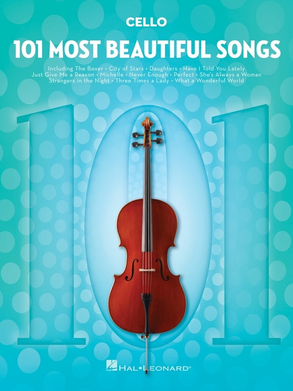 101 MOST BEAUTIFUL SONGS FOR CELLO