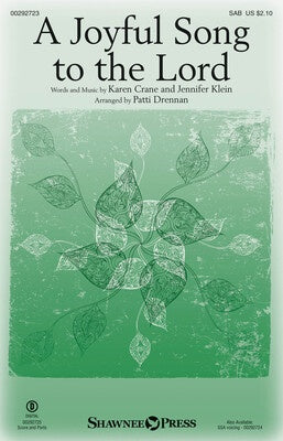 A JOYFUL SONG TO THE LORD SAB