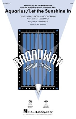 AQUARIUS/LET THE SUNSHINE IN SATB