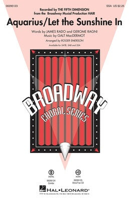 AQUARIUS/LET THE SUNSHINE IN SSA