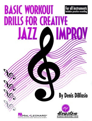 BASIC WORKOUT DRILLS CREATIVE JAZZ IMPROV BK/CAS