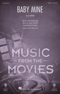 BABY MINE FROM DUMBO SATB