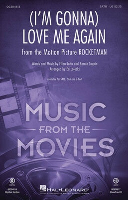 (IM GONNA) LOVE ME AGAIN SATB