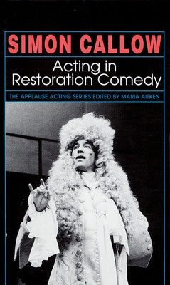 ACTING IN RESTORATION COMEDY VIDEO NTSC