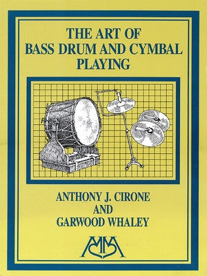 ART OF BASS DRUM AND CYMBAL PLAYING