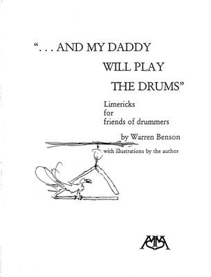 AND MY DADDY WILL PLAY THE DRUMS