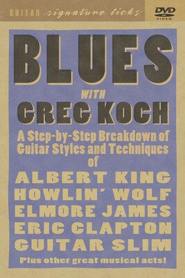 BLUES WITH GREG KOCH DVD