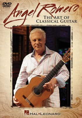 ANGEL ROMERO ART OF CLASSICAL GUITAR DVD