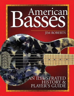 AMERICAN BASSES ILLUSTRATED HISTORY