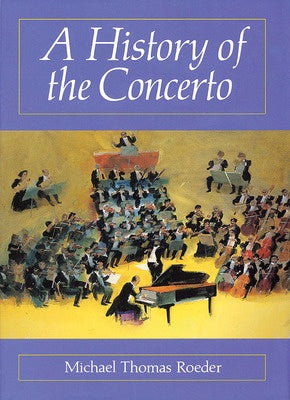 A HISTORY OF THE CONCERTO