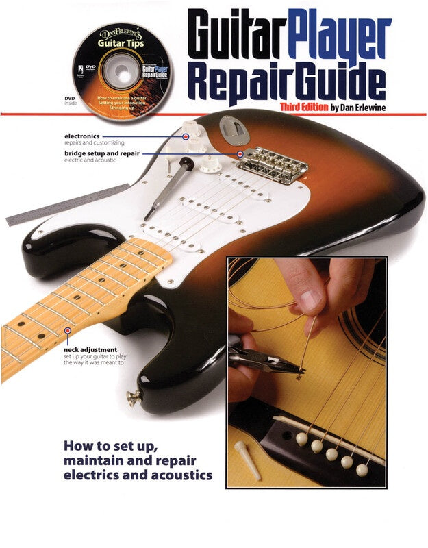 GUITAR PLAYER REPAIR GUIDE 3RD EDITION BK/DVD