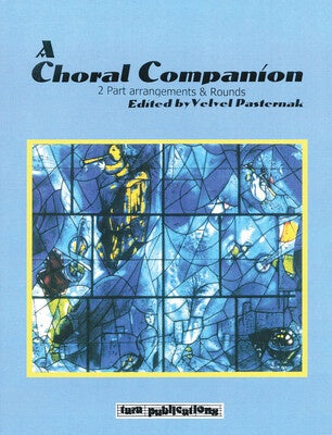 A CHORAL COMPANION 2 PART ARRANGMENTS AND ROUNDS