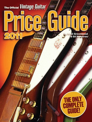 2011 OFFICIAL VINTAGE GUITAR MAGAZINE PRICE GUID