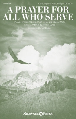 A PRAYER FOR ALL WHO SERVE SATB