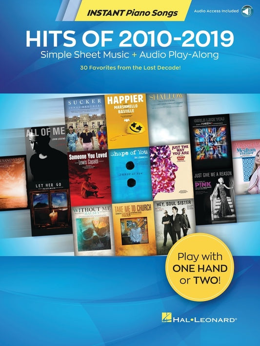 HITS OF 2010-2019 INSTANT PIANO SONGS BK/OLA