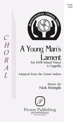 A YOUNG MANS LAMENT SATB A CAPPELLA