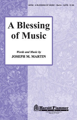 BLESSING OF MUSIC SATB
