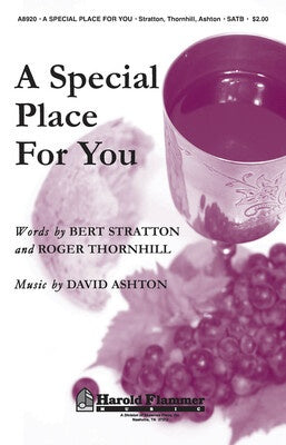A SPECIAL PLACE FOR YOU SATB