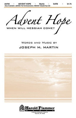 ADVENT HOPE WHEN WILL MESSIAH COME? JOSEPH M. MA