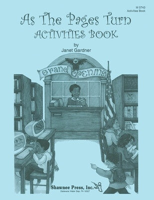 AS THE PAGES TURN ACTIVITIES BOOK