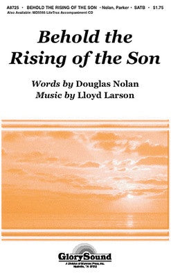 BEHOLD THE RISING OF SON