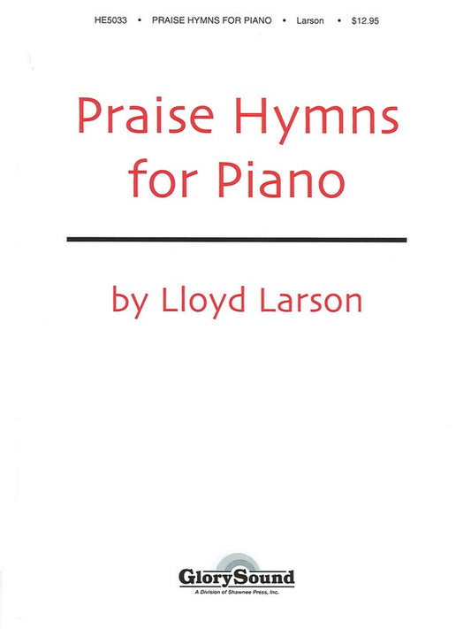 PRAISE HYMNS FOR PIANO COLL