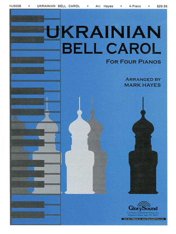 UKRAINIAN BELL CAROL FOR 4 PIANOS MARK HAYES