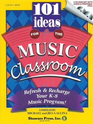 101 IDEAS FOR THE MUSIC CLASSROOM BK/2CD SET