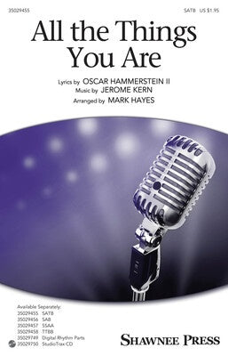 ALL THE THINGS YOU ARE SATB