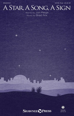 A STAR A SONG A SIGN SATB