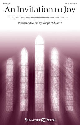 AN INVITATION TO JOY SATB