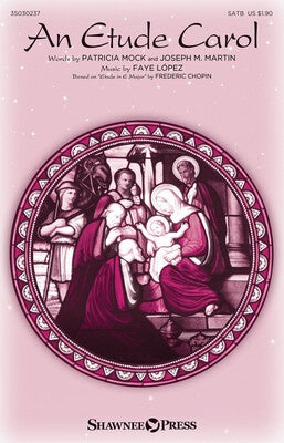 AN ETUDE CAROL SATB